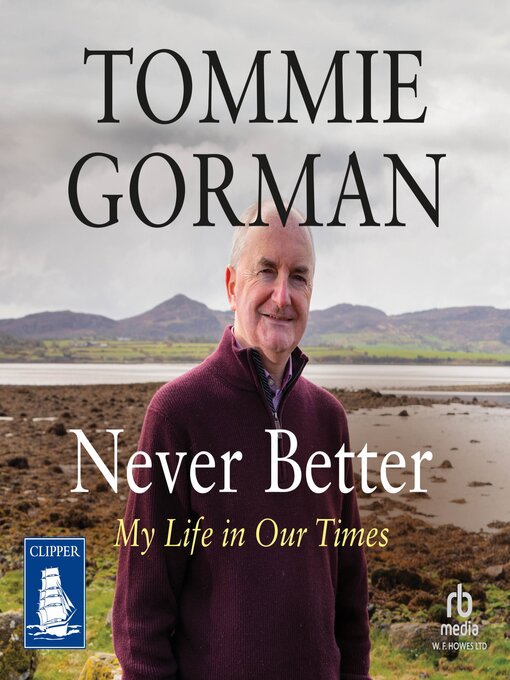 Title details for Never Better by Tommie Gorman - Available